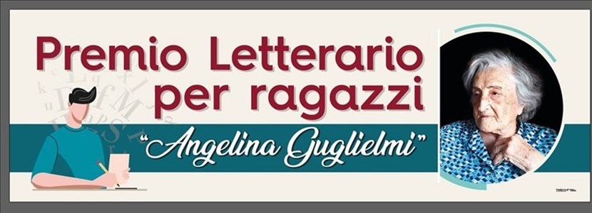 ​Al via la Prima Edizione del Premio Letterario per ragazzi "Angelina Guglielmi" 2022